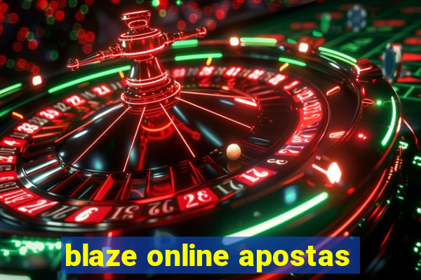 blaze online apostas